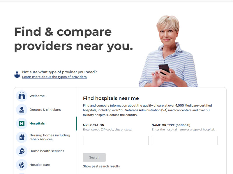 The Medicare Care Compare homepage features the search interface for finding and comparing Medicare-certified providers, with a prominent section for hospitals. The Medicare Care Compare homepage features the search interface for finding and comparing Medicare-certified providers, with a prominent section for hospitals.